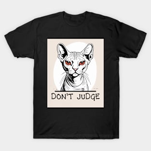 Don't judge T-Shirt